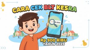 Cara Cek BLT Kesra 900 Ribu 2025 Lewat HP, Cair Sampai Desember!