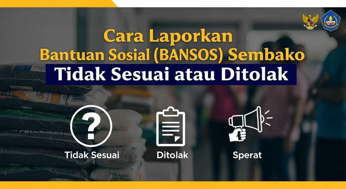 Cara Laporkan Bantuan Sosial (BANSOS) Sembako Tidak Sesua atau Ditolak