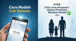 Cara Mudah Cek Bansos.kemensos.go.id DTKS untuk Mengetahui Status Penerima Bantuan Sosial 2025